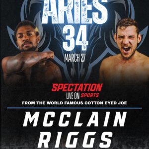 ARIES 34 McClain vs. Riggs